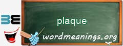 WordMeaning blackboard for plaque